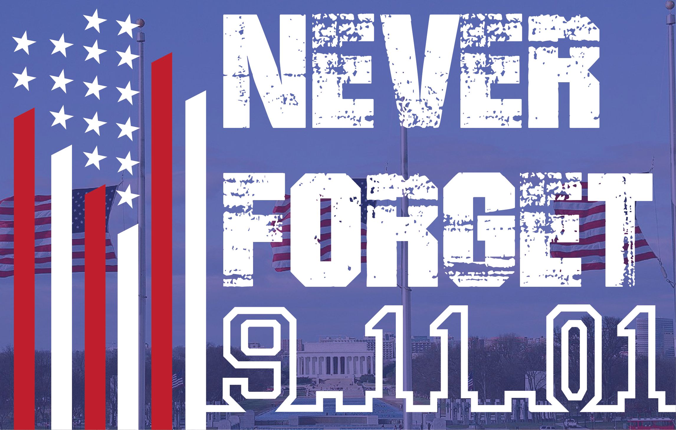 May we Never Forget