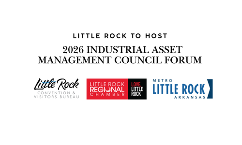 Little Rock to Host 2026 Industrial Asset Management Council Forum