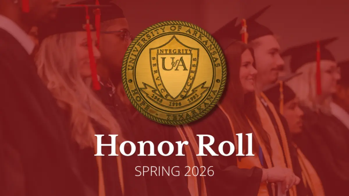 UA Hope-Texarkana Announces Spring 2026 Chancellor’s Honor Roll and Vice Chancellor’s List