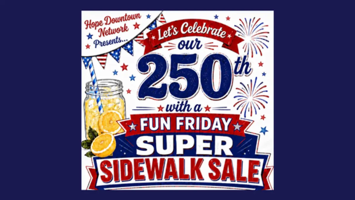 Hope Downtown Network Invites Families to Celebrate America’s 250th with a Fun Friday Super Sidewalk Sale & Children’s Sidewalk Parade
