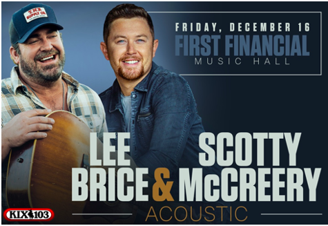 LEE BRICE & SCOTTY MCCREERY BRINGS ACOUSTIC SHOW TO EL DORADO DECEMBER 16TH