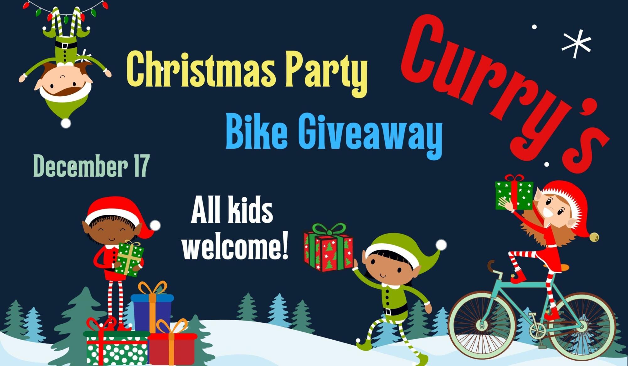 Curry's Annual Christmas Party & Bike Giveaway to be held December 17th