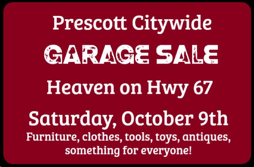 Heaven on Hwy 67: Prescott Citywide Garage Sale October 9th