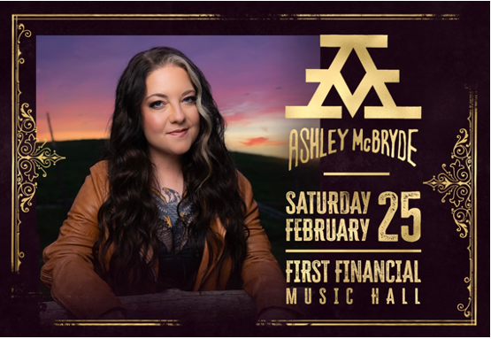 GRAMMY-NOMINATED ASHLEY MCBRYDE TO PERFORM AT MAD FEB 25
