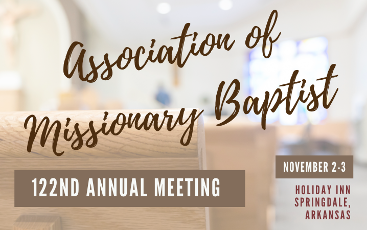 State Association of Missionary Baptist Churches of Arkansas 122nd Annual Meeting